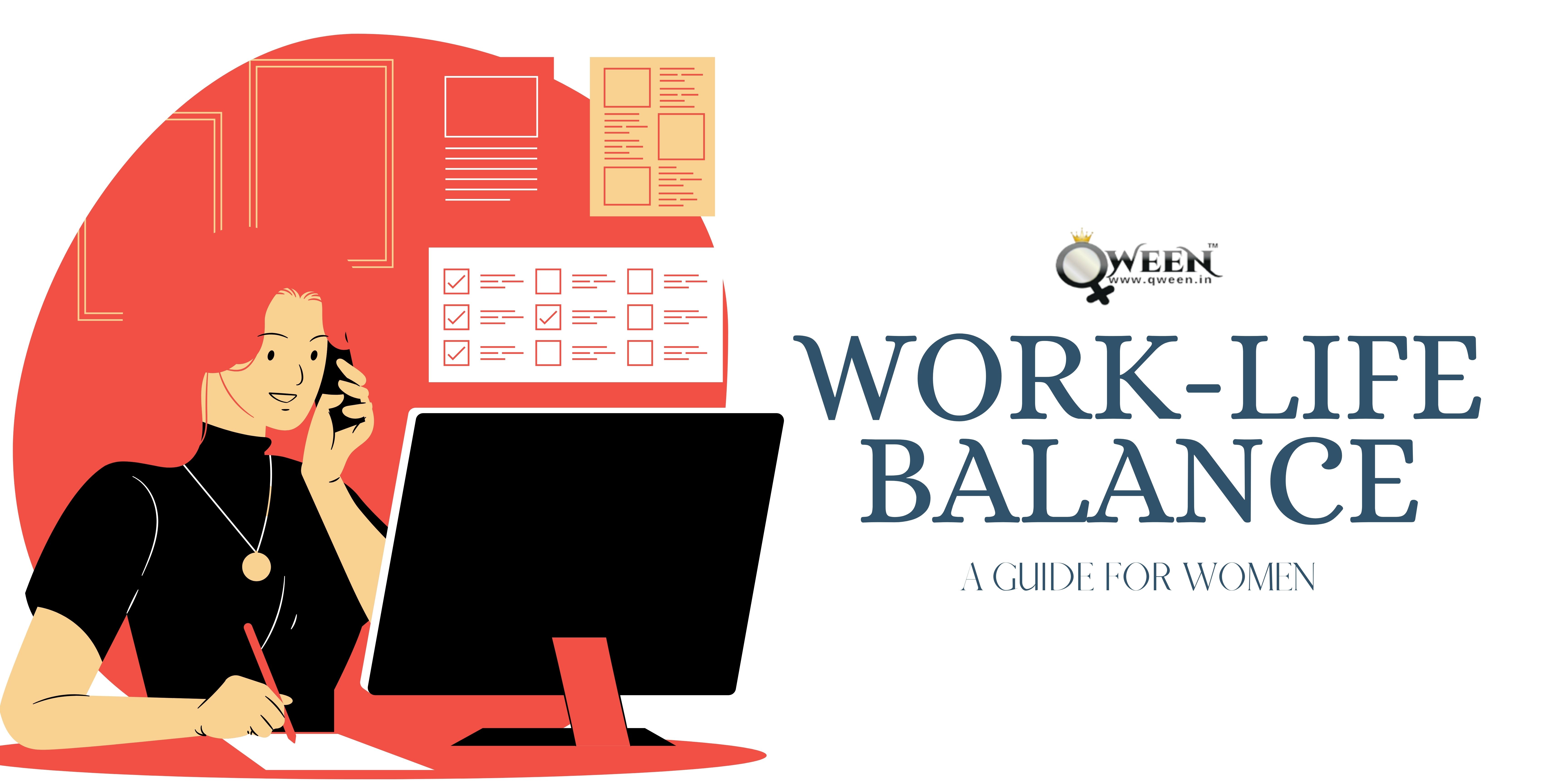 Work-life Balance Guide For Women